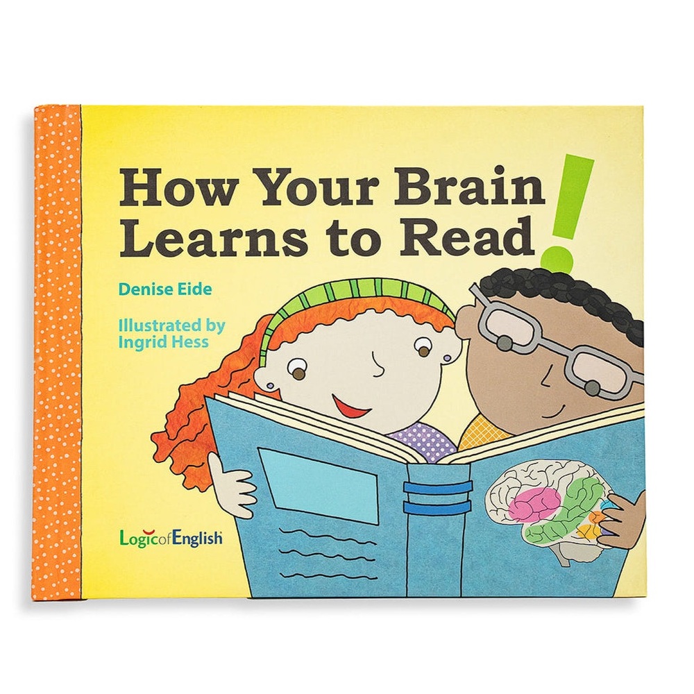 Logic of English How Your Brain Learns to Read Children’s Book | homeschool